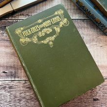 Load image into Gallery viewer, 1910 Folk Tales from Many Lands; Pretty Floral Art Nouveau Binding Illustrated by POGANY
