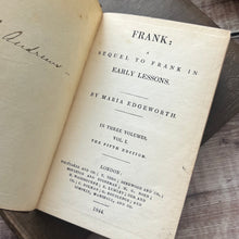 Load image into Gallery viewer, 1844 Frank by Maria Edgeworth Three Volumes in Original Cloth Early Victorian Books
