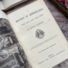 Load image into Gallery viewer, 1873 A History of Booksellers by Henry Curwen; First Edition Full Leather
