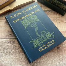 Load image into Gallery viewer, A Song of the English by Rudyard Kipling Illustrated by W Heath Robinson
