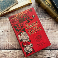 Load image into Gallery viewer, Sable and White by Gordon Stables Beautiful Floral Cloth Binding Animal Story
