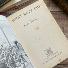 Load image into Gallery viewer, What Katy Did by Susan Coolidge Beautiful Binding Early 20th Century
