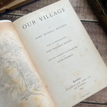 Load image into Gallery viewer, 1893 Our Village by Mary Russell Mitford Published by Macmillan Cranford Series
