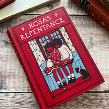 Load image into Gallery viewer, Rosa's Repentance by L.E.Tiddeman; Antique Children's Literature
