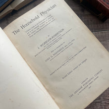 Load image into Gallery viewer, 1902 Household Physician by McGregor Robertson; Illustrated Medical Text
