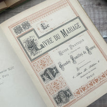 Load image into Gallery viewer, Le Livre du Mariage Souvenir de 1887; 19th Century Full Leather Book with Blue Tinted Gilt Gauffered Edges

