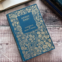 Load image into Gallery viewer, 1896 Handy Andy A Tale of Irish Life by Samuel Lover; AA Turbayne Binding Art Nouveau
