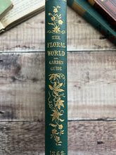 Load image into Gallery viewer, 1868 The Floral World edited by Shirley Hibberd with Colour Plates
