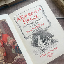 Load image into Gallery viewer, 1924 A Flat Iron for A Farthing by Juliana Horatia Ewing; Illustrated by MV Wheelhouse
