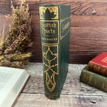 Load image into Gallery viewer, Scottish Chiefs by Jane Porter Beautiful Antique Book with Art Nouveau Decoration
