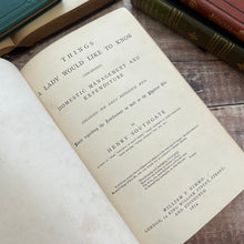 Load image into Gallery viewer, 1874 Things A Lady Would Like To Know by Henry Southgate Mid Victorian Social History
