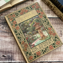 Load image into Gallery viewer, In The Garden; The Rambler Nature Books Beautiful Floral Binding
