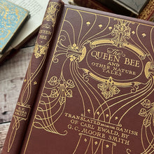 Load image into Gallery viewer, 1908 The Queen Bee and Other Nature Tales Translated from the Danish of Carl Ewald
