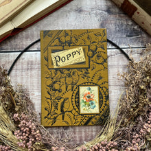 Load image into Gallery viewer, Poppy A Story in Twelve Chapters Beautiful Cloth Binding Pocket Book
