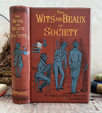 Load image into Gallery viewer, The Wits and Beaux of Society by Grace and Philip Wharton; Illustrated Late Victorian Book
