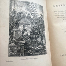 Load image into Gallery viewer, 1899 Westward Ho! By Charles Kingsley; Beautiful Late Victorian Floral Binding
