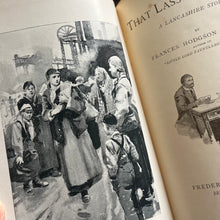 Load image into Gallery viewer, 1893 That Lass O&#39; Lowries by Frances Hodgson Burnett Antique Illustrated Book

