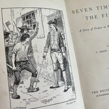 Load image into Gallery viewer, Seven Times in the Fire A Story of France in Revolution Times; Floral Binding
