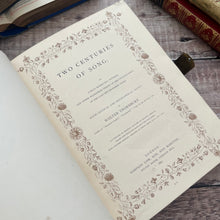 Load image into Gallery viewer, 1867 Two Centuries of Song First Edition Illustrated Ornate Antique Binding
