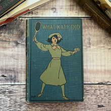 Load image into Gallery viewer, What Katy Did by Susan Coolidge Beautiful Binding Early 20th Century
