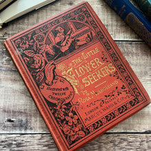 Load image into Gallery viewer, The Little Flower Seekers by Rosa Mulholland Beautiful Victorian Children's Book
