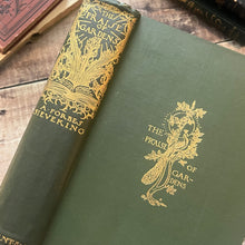 Load image into Gallery viewer, 1899 First Edition The Praise of Gardens by Albert Forbes Sieveking
