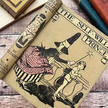 Load image into Gallery viewer, 1916 The Self Willed Prince A Fairy Tale Retold in Short Words
