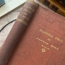 Load image into Gallery viewer, 1852 Practical Piety or The Influence of Religion on the Conduct of Life; Early Victorian
