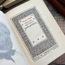 Load image into Gallery viewer, 1907 Selections from the Writings of John Ruskin; Floral Binding
