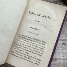 Load image into Gallery viewer, 1880 Elise et Celine ou Une Veritable Amie; Beautiful Purple 19th Century French Book
