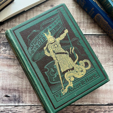 Load image into Gallery viewer, 1883 Stories of Old Renown Tales of Knights and Heroes by Ascot R Hope
