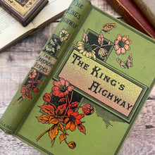Load image into Gallery viewer, The King's Highway or Illustrations on the Ten Commandments Floral Book
