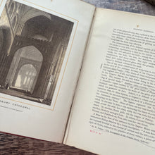 Load image into Gallery viewer, Our National Cathedrals Their History and Architecture; Volume One Only WORN
