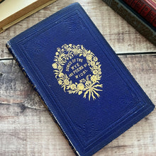 Load image into Gallery viewer, 1859 Songs of the Wye: Antique Victorian Poetry Book in Floral Binding
