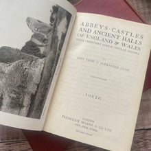 Load image into Gallery viewer, Three Volume Collection of Abbeys, Castles and Ancient Halls of England and Wales
