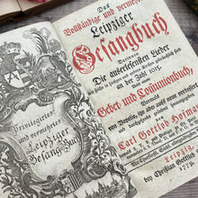 Load image into Gallery viewer, 1779 Das Vollständige und Vermehrte Leipziger Gesangbuch; Lutheran Hymnal
