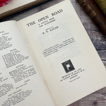 Load image into Gallery viewer, 1926 The Open Road by EV Lucas; A Book of Verse for Wayfarers
