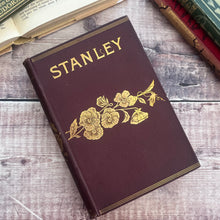 Load image into Gallery viewer, Stanley and Africa; Floral Binding Late Victorian 19th Century Book
