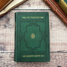 Load image into Gallery viewer, 1883 The Professor by Currer Bell (Charlotte Bronte) Victorian 19th Century Book
