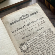 Load image into Gallery viewer, 1769 The Experienced English Housekeeper By Elizabeth Raffald SIGNED
