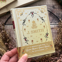 Load image into Gallery viewer, J Smith Facsimile Edition of a Miniature Book from Queen Mary’s Doll House
