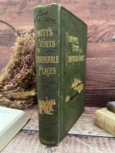 Load image into Gallery viewer, 1882 Howitt's Visits to Remarkable Places; 19th Century Illustrated Book
