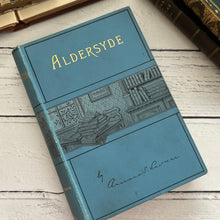 Load image into Gallery viewer, 1893 Aldersyde A Border Story by Annie S Swan Late Victorian Book
