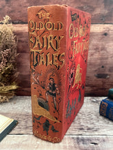Load image into Gallery viewer, Rare Edition of The Old Old Fairy Tales with Colour Plates
