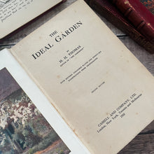 Load image into Gallery viewer, 1910 The Ideal Garden by HH Thomas Late Edwaridan Fine Cloth Binding
