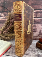 Load image into Gallery viewer, Half Hours In Field and Forest; Stunning Full Tree Calf Leather Binding
