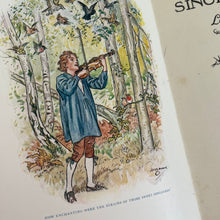 Load image into Gallery viewer, 1931 The Singing Wood by Lady Frazer; Antique Children's Literature
