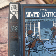 Load image into Gallery viewer, 1909 The Silver Lattice A Book of English Verses for Boys and Girls; Edwardian Illustrated Book

