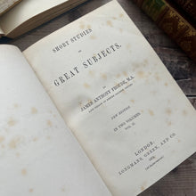 Load image into Gallery viewer, 1872 Short Studies on Great Subjects by James Anthony Froude Two Volume Half Leather
