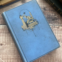 Load image into Gallery viewer, Once On a Time by AA Milne; Fairy Tale Book Illustrated by Charles Robinson
